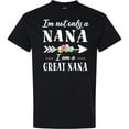 thumbnail image 3 of Inktastic I'm Not Only a Nana I'm a Great Nana with Flowers T-Shirt, 3 of 5