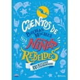 thumbnail image 1 of Libro Cuentos De Buenas Noches Para Niñas Rebeldes . 100 Mexicanas Extraordinarias Tapa Blanda, Autor Elena Favilli, Editorial Planeta Mexico PLANETA MEXICO 9786070775147, 1 of 2