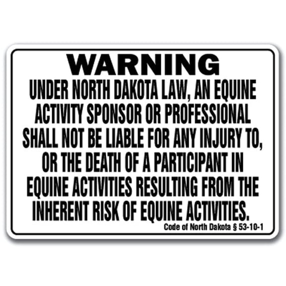 NORTH DAKOTA Equine Sign activity liability warning statute horse barn stable
