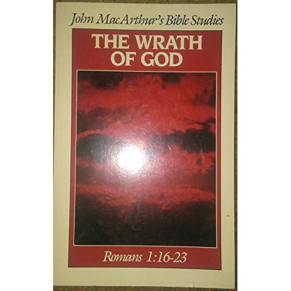 Pre-Owned The wrath of God (John MacArthur's Bible studies) (Paperback) 0802450962 9780802450968