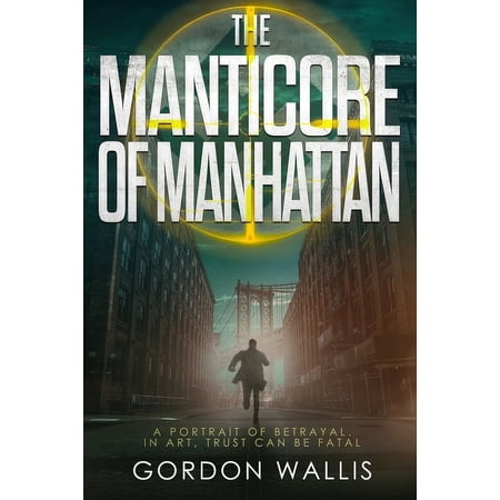 The Manticore of Manhattan (Paperback)