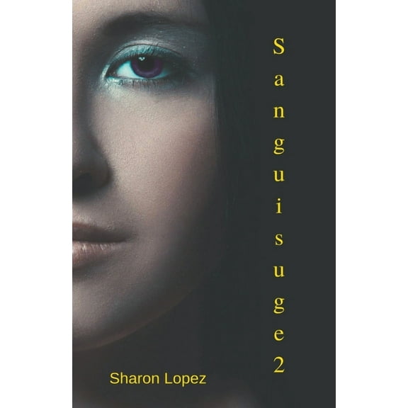 Sanguisuge Sanguisuge Book 2, Book 2, (Paperback)