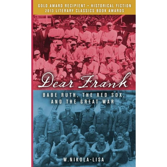 Dear Frank: Babe Ruth, the Red Sox, and the Great War, (Paperback)