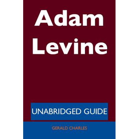 Adam Levine Guitar - Adam Levine - Unabridged Guide - eBook