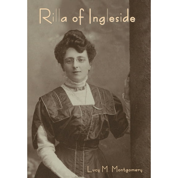 Rilla of Ingleside, (Hardcover)