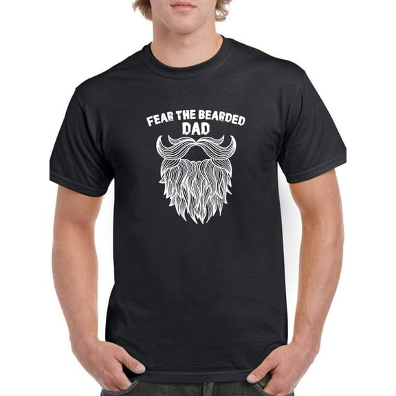 Fear The Bearded Dad Funny Graphic Men Black T-Shirt, Male Medium