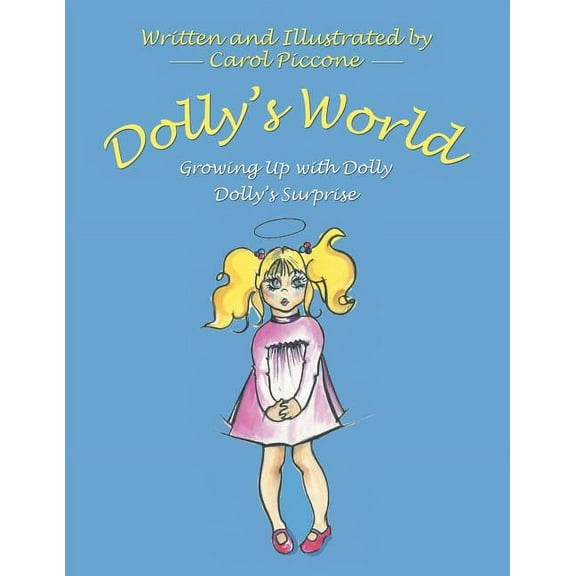Dolly'S World: Growing up with Dolly-Dolly'S Surprise, (Paperback)