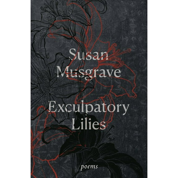Exculpatory Lilies : Poems (Paperback)