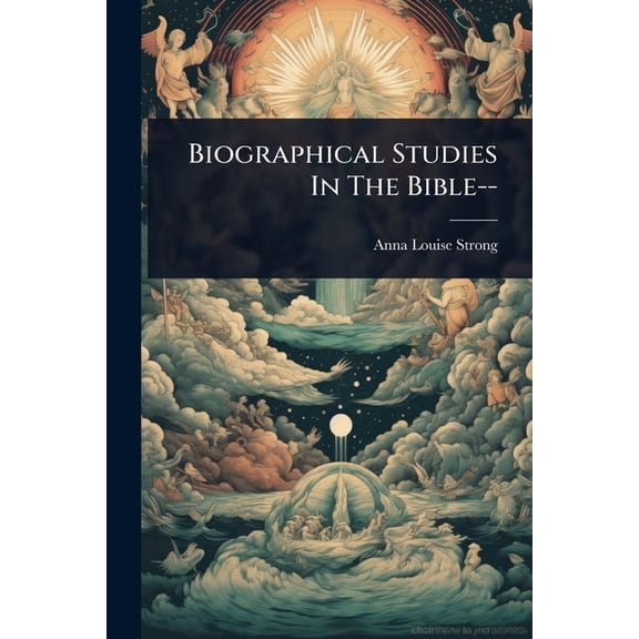 Biographical Studies In The Bible--, (Paperback)