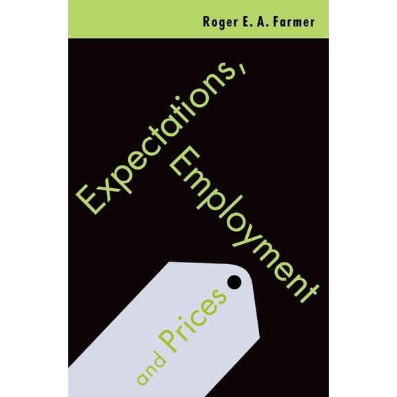 Expectations, Employment and Prices, (Hardcover)