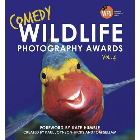 Comedy Wildlife Photography Awards Vol. 4 (Hardcover)