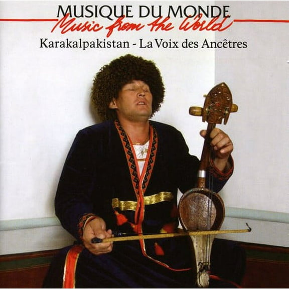 Various Artists - Music From The World: Karakalpakistan - The Voice Of Ancestors - World / Reggae - CD