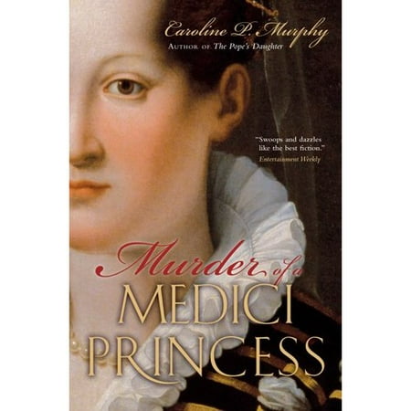 Murder of a Medici Princess
