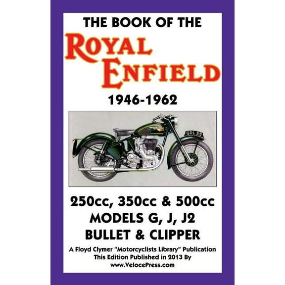 Book of the Royal Enfield 1946-1962, (Paperback)