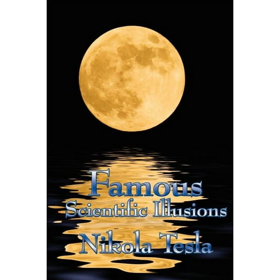 Famous Scientific Illusions (Paperback)