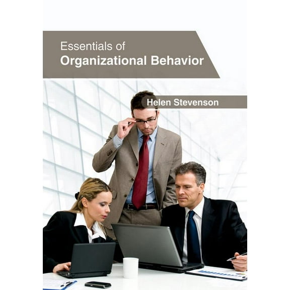Essentials of Organizational Behavior, (Hardcover)