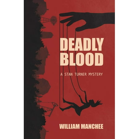 Deadly Blood, A Stan Turner Mystery - eBook