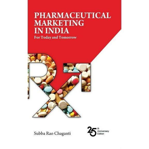 Pharmaceutical marketing in India: For Today and Tomorrow, (Hardcover)