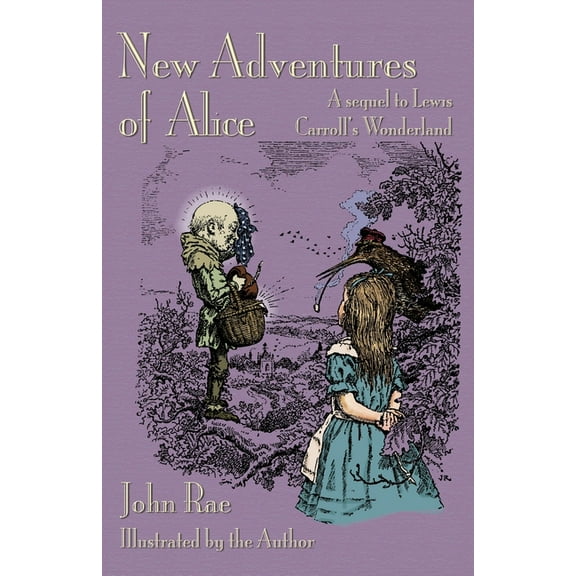 New Adventures of Alice: A Sequel to Lewis Carroll's Wonderland (Paperback)