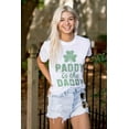 thumbnail image 3 of Funny St Patricks Paddy is the Daddy Women's Graphic T Shirt Tees Brisco Brands X, 3 of 6