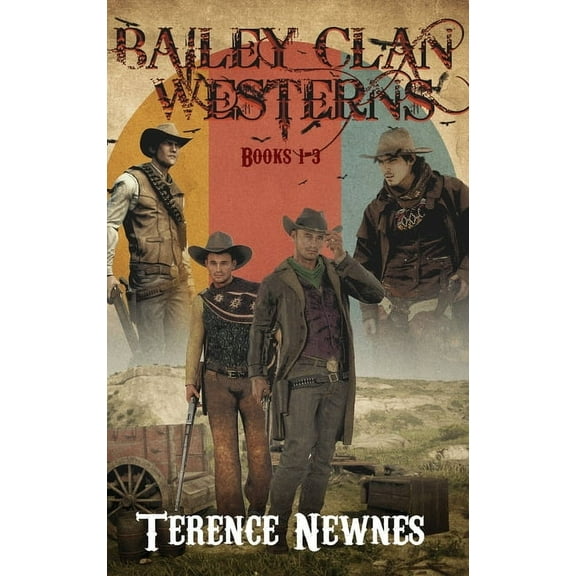 Bailey Clan Westerns - Books 1-3, (Hardcover)