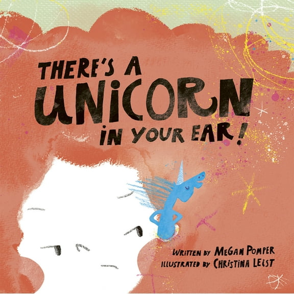 There's a Unicorn in Your Ear, (Hardcover)