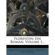 Florentin : Ein Roman.