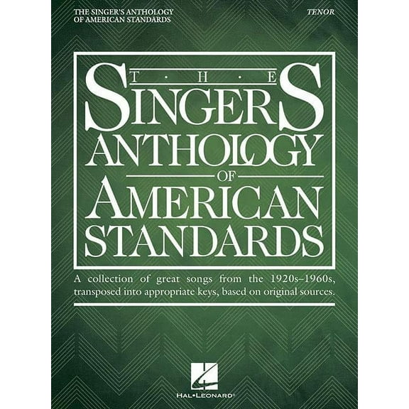 The Singer's Anthology of American Standards: Tenor Edition (Paperback) by Hal Leonard Corp (Creator), Richard Walters