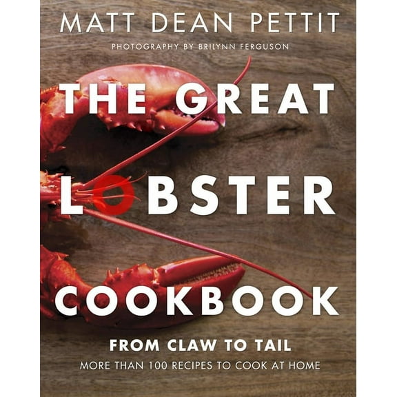 The Great Lobster Cookbook, (Paperback)