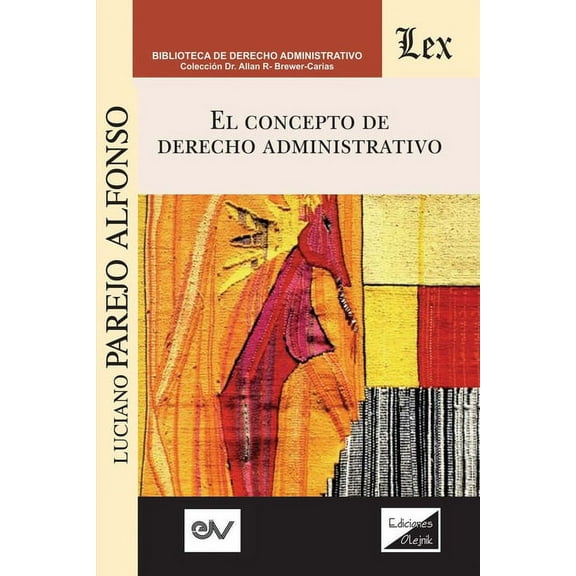 El Concepto del Derecho Administrativo (Paperback)