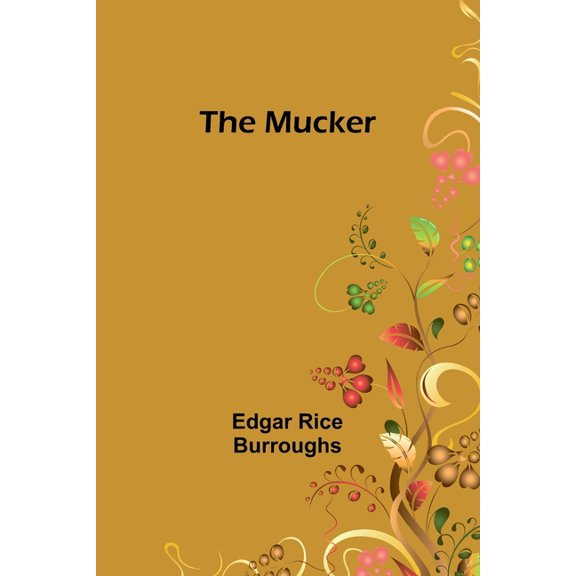 The Mucker, (Paperback)