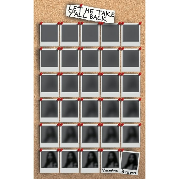 Let Me Take Y'all Back, (Paperback)