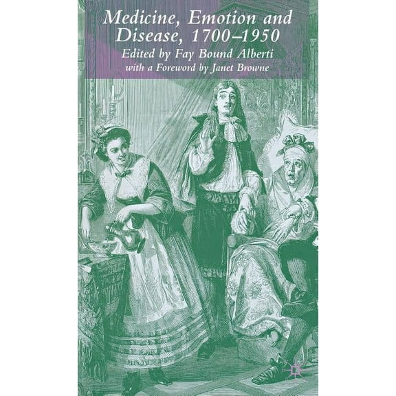 Medicine, Emotion and Disease, 1700-1950, (Hardcover)