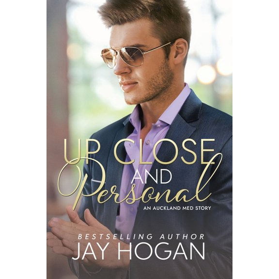 Auckland Med. Up Close and Personal: Auckland Med. 3, Book 3, (Paperback)