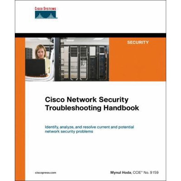 Pre-Owned Cisco Network Security Troubleshooting Handbook (Paperback) 1587051893 9781587051890