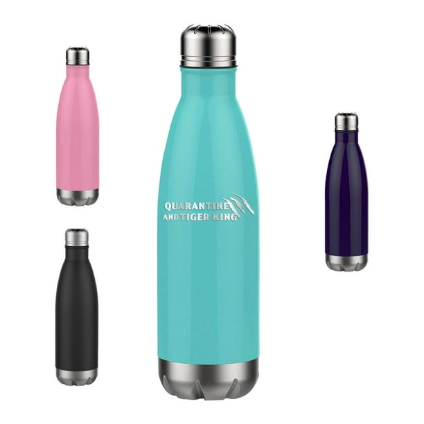 Quarantine With Tiger King 17 Oz Water Bottle Engraved Unique Funny Birthday Gift Graduation Gifts For Women Quarantine Tiger King Joe Exotic Carole Baskin 17oz Water Teal Walmart Com Walmart Com