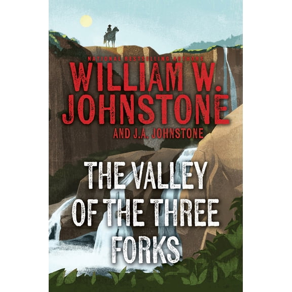 The Valley of the Three Forks, (Paperback)
