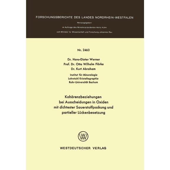 Kohärenzbeziehungen Bei Ausscheidungen in Oxiden Mit Dichtester Sauerstoffpackung Und Partieller Lückenbesetzung, (Paperback)