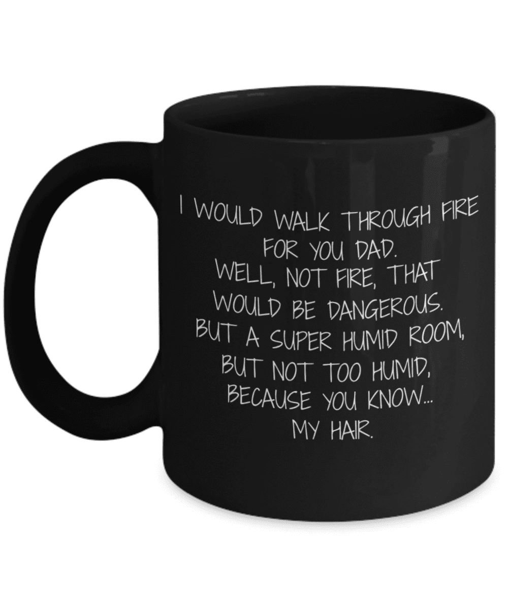 Coffee Mug for Dad, Coffee Mug From Daughter, Mug For Papa, Dad, Father,  Fathers Day Mug- Black Porcelain Coffee Mug 11 Oz Funny Quotes Coffee Mug -  