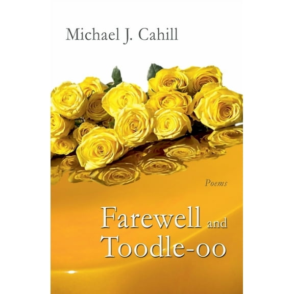 Farewell and Toodle-oo, (Paperback)
