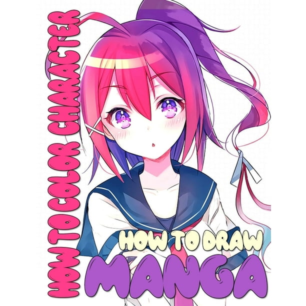 Anime Drawing Books: How To Draw Manga : How To Color Characters (Series  #1) (Paperback) 
