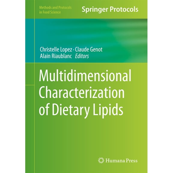 Methods and Protocols in Food Science Multidimensional Characterization of Dietary Lipids, (Hardcover)