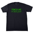 thumbnail image 2 of Men's Black St Patrick's Day T-shirt, Pinch Me I date you Funny Graphic T-shirts, 2 of 3