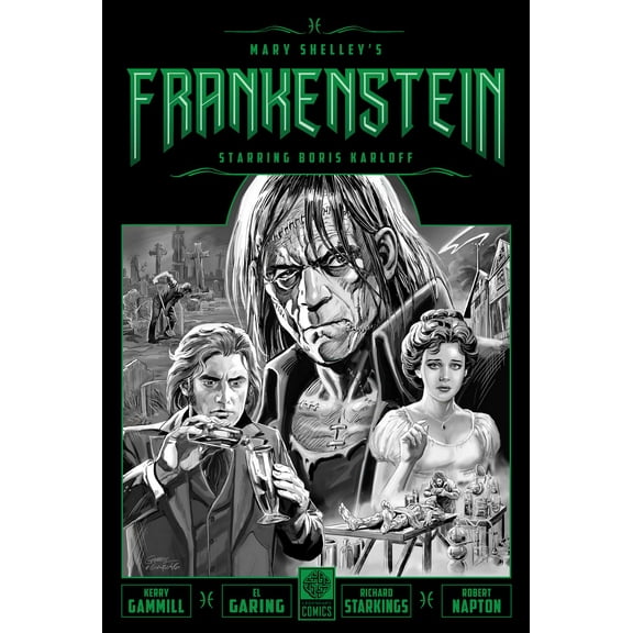 Legendary Comics Classic Monsters: Mary Shelley's Frankenstein Starring Boris Karloff (Hardcover)