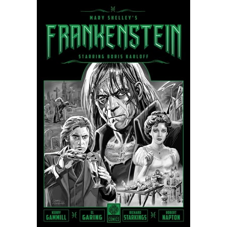 Legendary Comics Classic Monsters: Mary Shelley's Frankenstein Starring Boris Karloff (Hardcover)