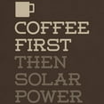thumbnail image 3 of CafePress - Coffee Then Solar Power T Shirt - Men's Classic Graphic Cotton T-Shirt, 3 of 4