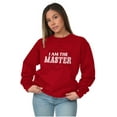 thumbnail image 4 of I Am The Master Dungeons Funny Gaming Sweatshirt for Men or Women Brisco Brands 2X, 4 of 6