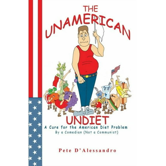 The UnAmerican Undiet (Paperback)