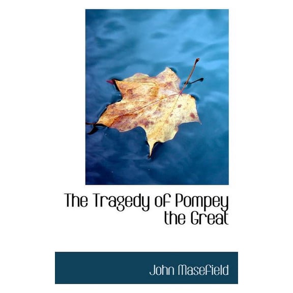 The Tragedy of Pompey the Great (Paperback)