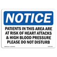 thumbnail image 1 of SignMission OS-NS-A-1218-L-17150 12 x 18 Po Signe de l'Avis OSHA - les Patients dans Ce Domaine Sont à Risque de Coeur, 1 of 1